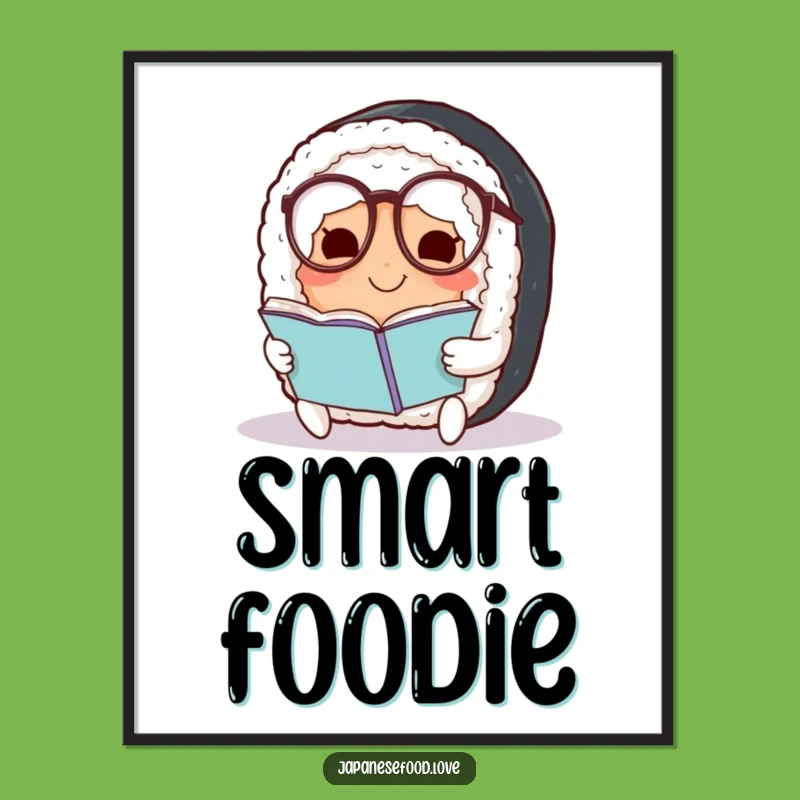 Funny Sushi Digital Art: Smart Roll, Instant Humorous Decor