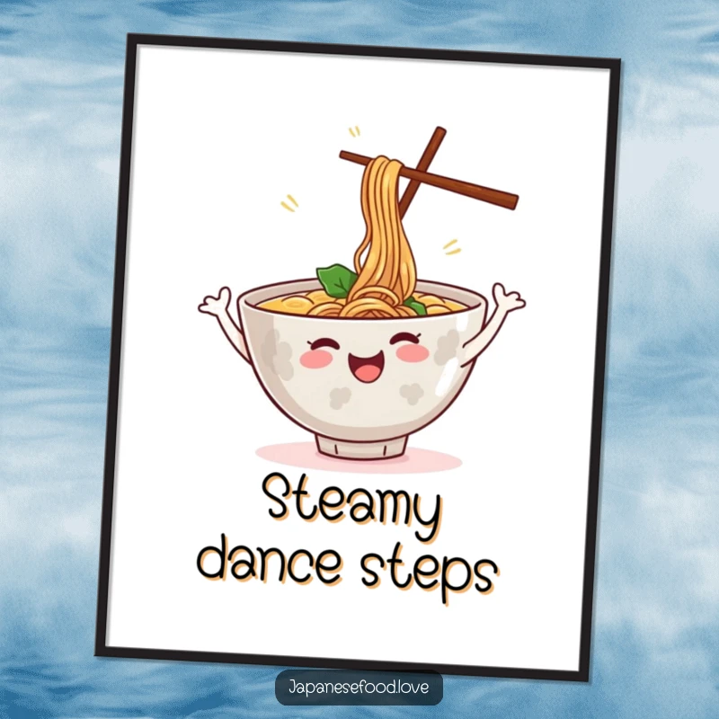 Funny digital art print of a cheerful ramen bowl dancing with steam, a humorous food character, perfect for instant download and as a funny gift.