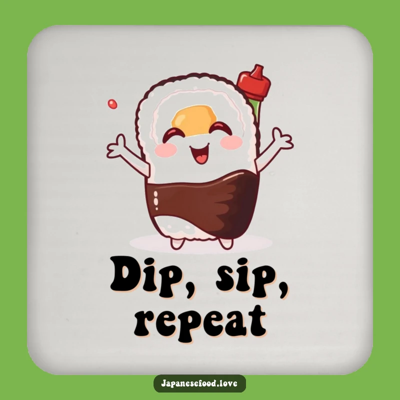 Funny Sushi Coaster: Sip with Friends - Cute Foodie Drink Gift