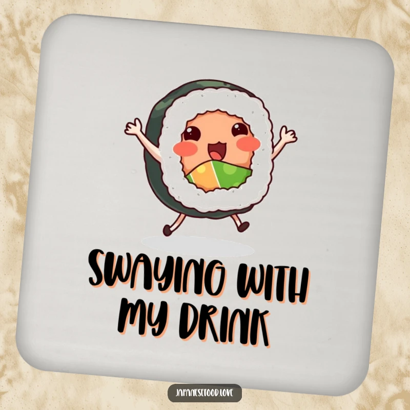 Funny Dancing Sushi Roll Coaster: Sushi roll with tiny legs dancing a jig, drink protection, food humor, funny gift.
