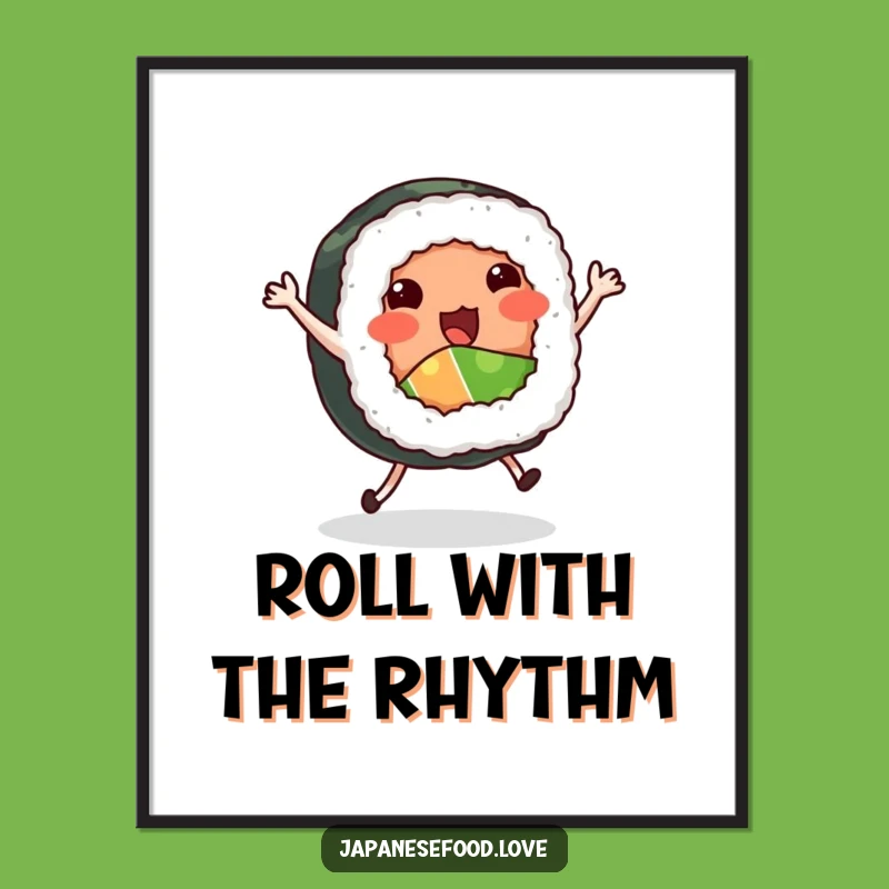 Funny Dancing Sushi Roll Poster - Vibrant Food Art Print