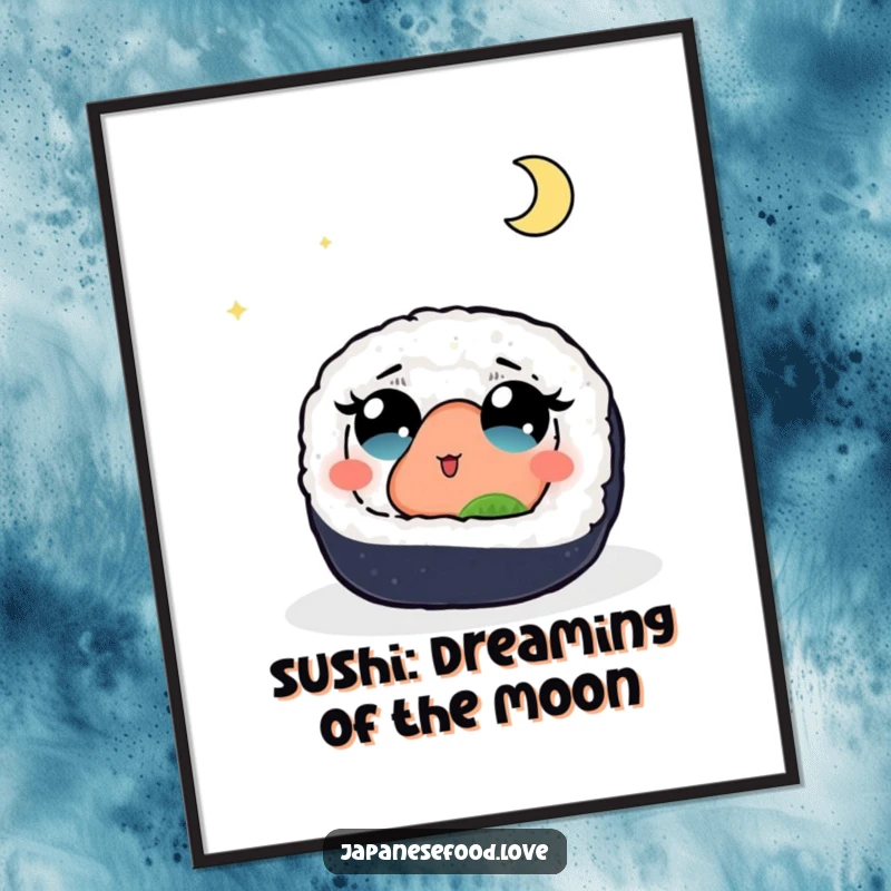 Funny free printable wall art of a sushi roll with wide, amazed eyes gazing up at a beautiful, shining moon.