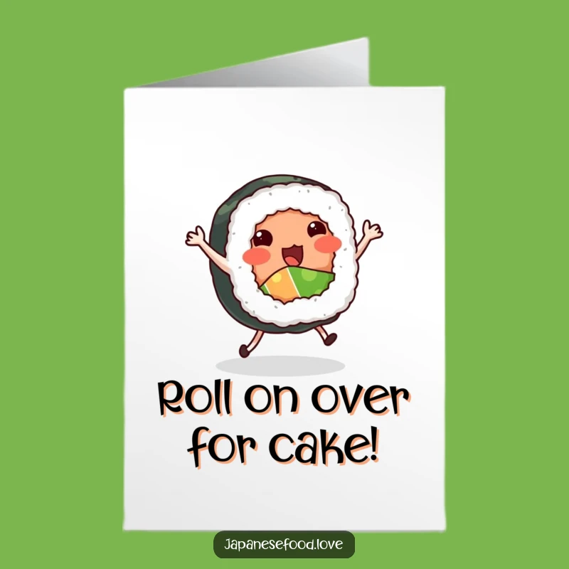 Free Printable Birthday Card: Dancing Sushi Roll Funny Downloadable Gift