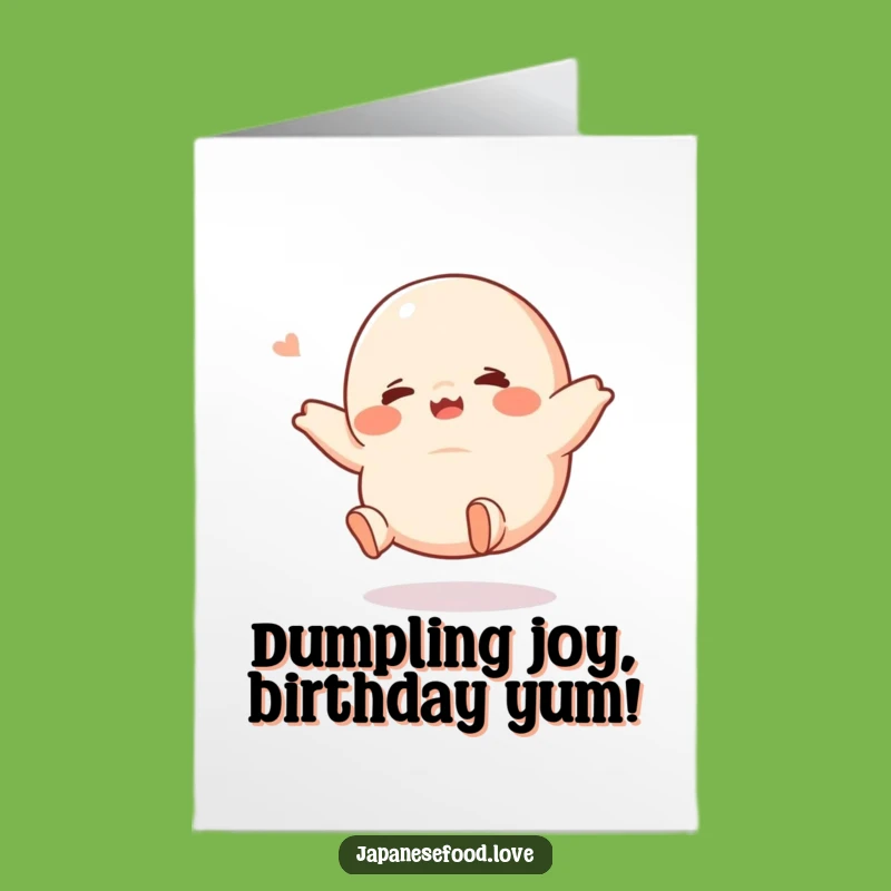 Free Printable Birthday Card: Giggling Dumpling Kicking Legs Funny Downloadable Gift