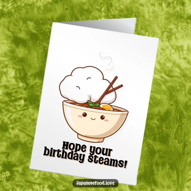 Funny Free Printable birthday card of a shy ramen bowl peeking curiously from behind a thick steaming cloud.