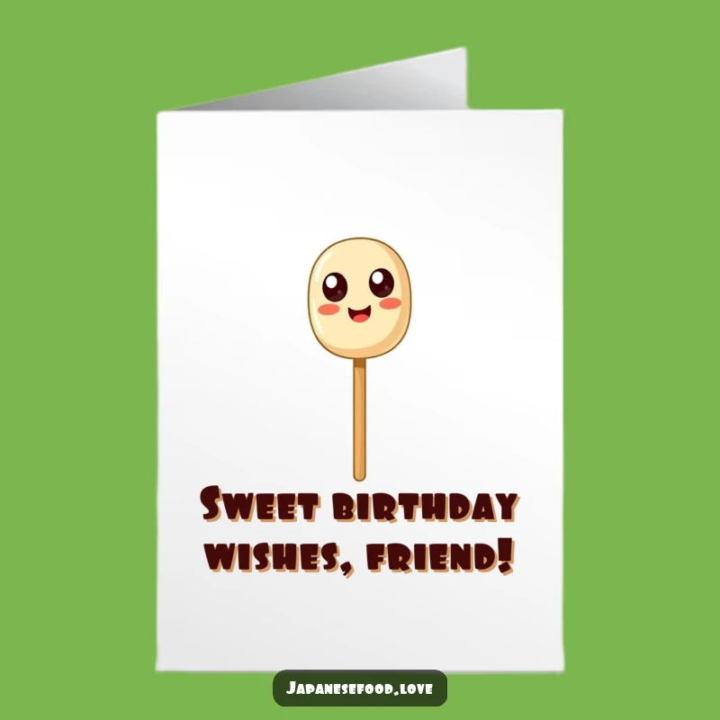 Free Printable Dango Birthday Card: Funny Japanese Treat Humor Downloadable Gift