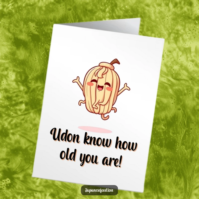 Funny Free Printable Birthday Card: A joyful udon noodle character busting a move with exaggerated, happy dance steps.