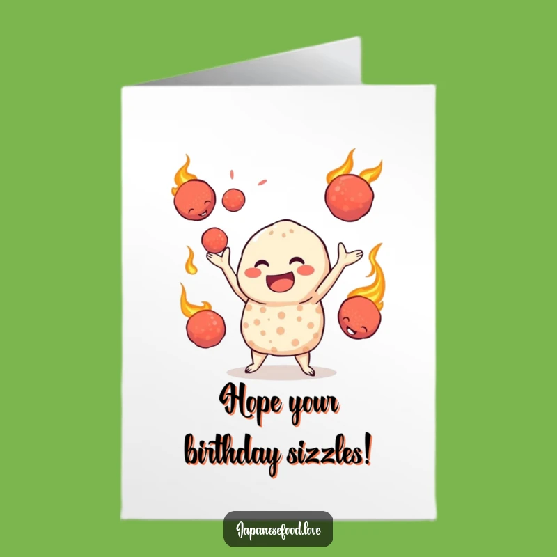 Free Printable Takoyaki Birthday Card: Jovial Juggler with Fiery Balls for a Fun Celebration