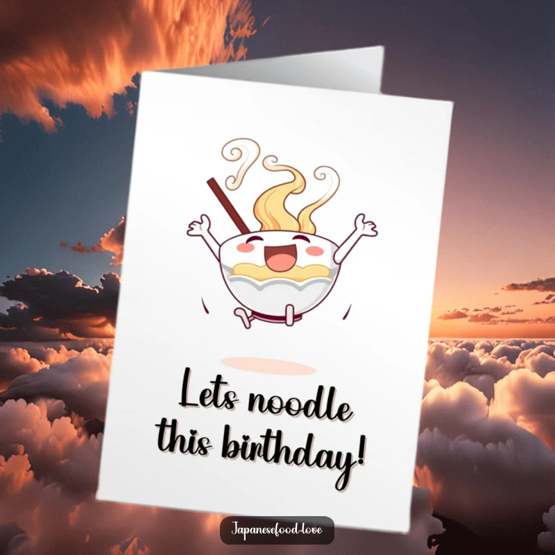 Funny Free Printable Birthday Card: An excited ramen bowl with swirling steam performs a joyful leap, a fun DIY gift.