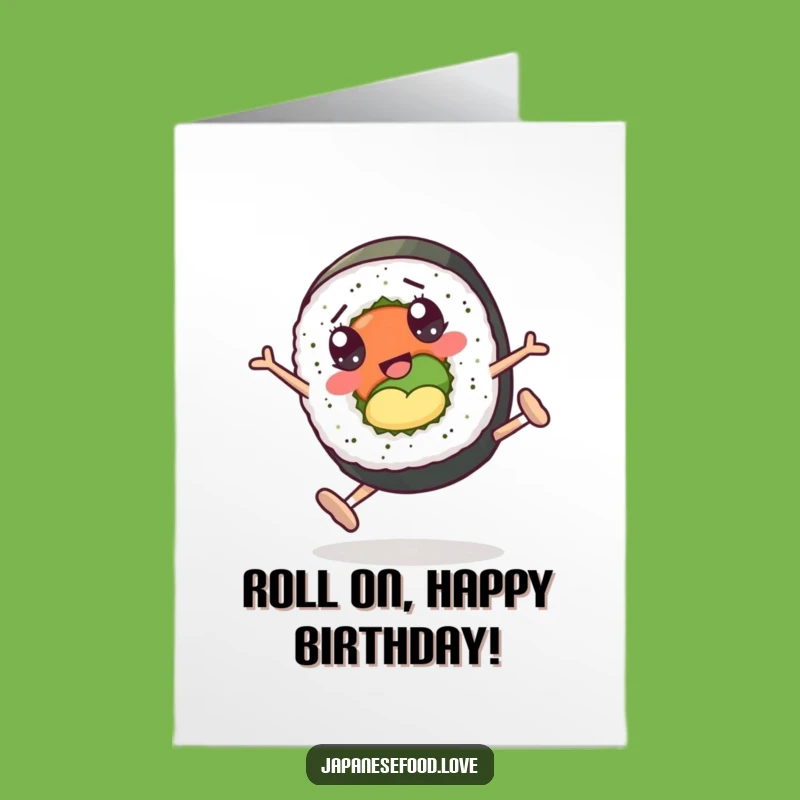 Free Printable Birthday Card: Sushi Roll Cartwheels, Funny Downloadable Gift