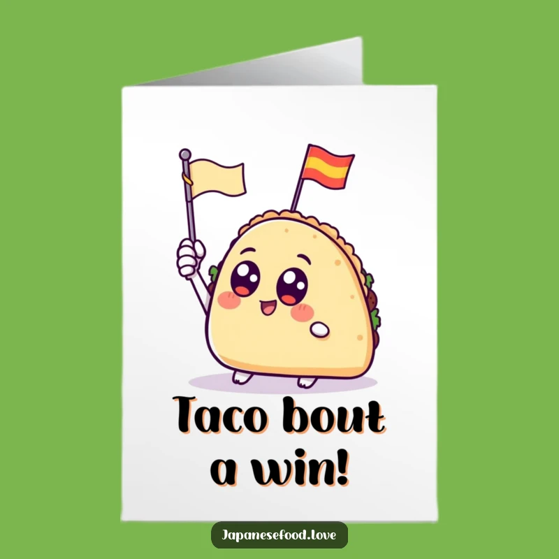 Free Printable Congrats Card: Waving Taco - Downloadable Festive Greeting
