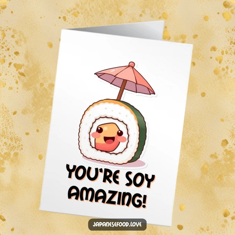Funny Free Printable Congratulations Card: A piece of sushi with a wide grin offers a petite umbrella.