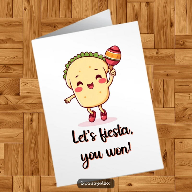 Funny Free Printable Congratulations Card showing a cute taco dancing with a maraca, perfect for celebrating any achievement with a festive flair.