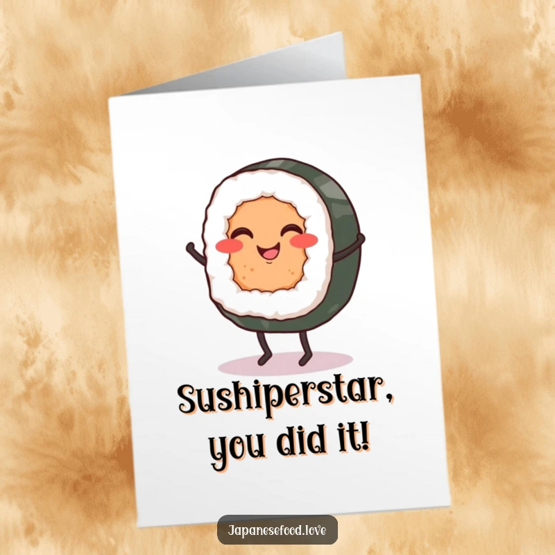 Funny Free Printable Congratulations Card: A sushi roll with tiny legs dancing a jig to celebrate success, downloadable and ready to print.
