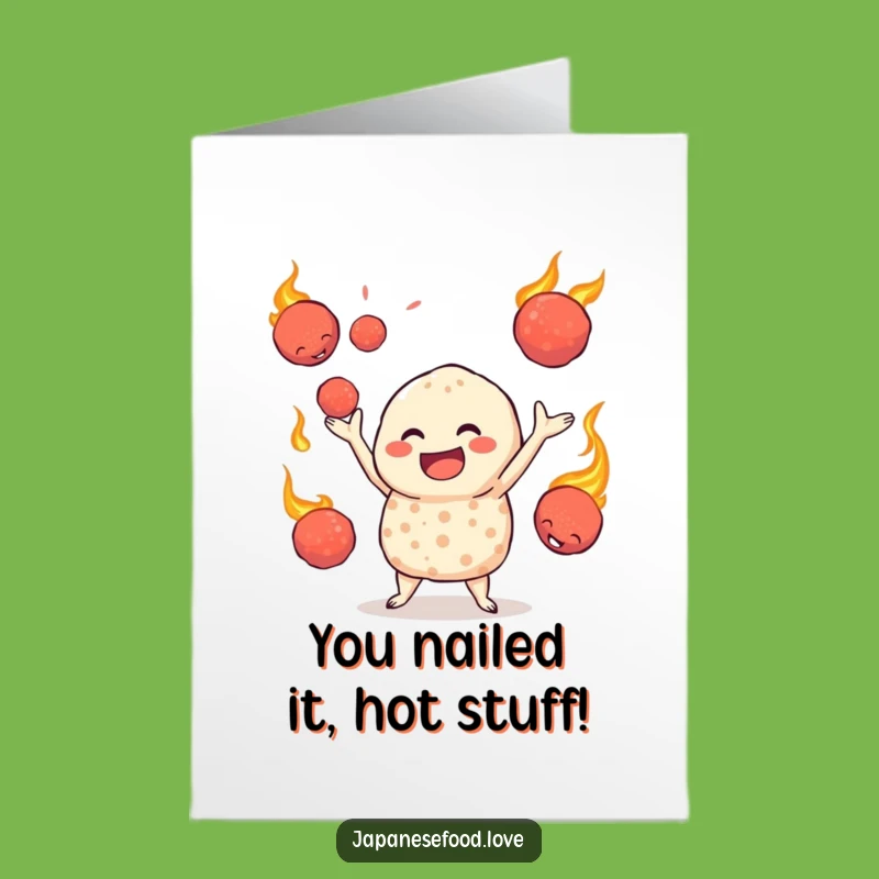 Free Printable Takoyaki Congratulations Card: Jovial Juggler, Fiery Balls for a Hot Win