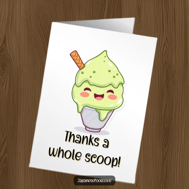 Funny Free Printable Thank You Card: A joyful matcha ice cream character comically scooping an impossibly huge portion for itself with a smile.