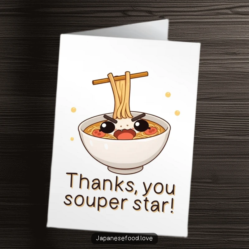 Funny Free Printable Thank You Card: Determined Ramen Bowl Expressing Gratitude