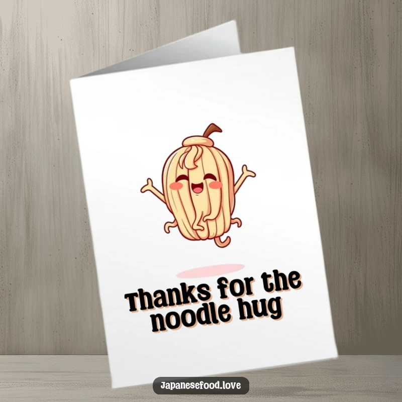 Funny Free Printable Thank You Card: A happy udon noodle character dancing joyfully, celebrating your kindness with enthusiasm.