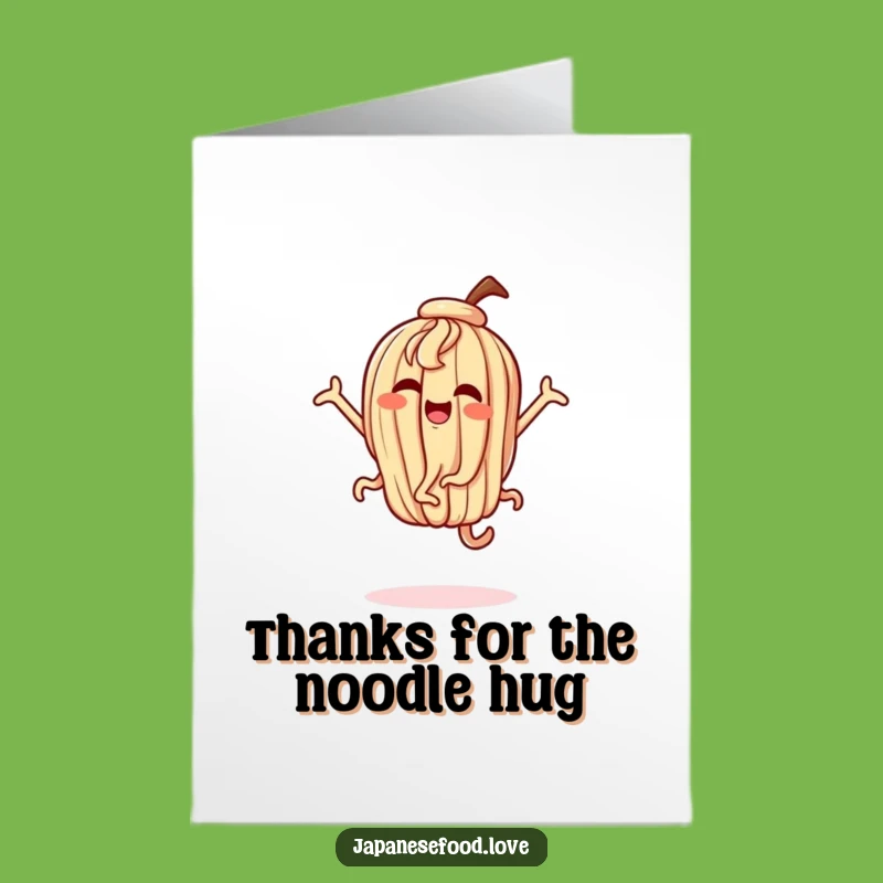 Free Printable Thank You Card: Dancing Udon Noodle - Funny Gratitude Download!