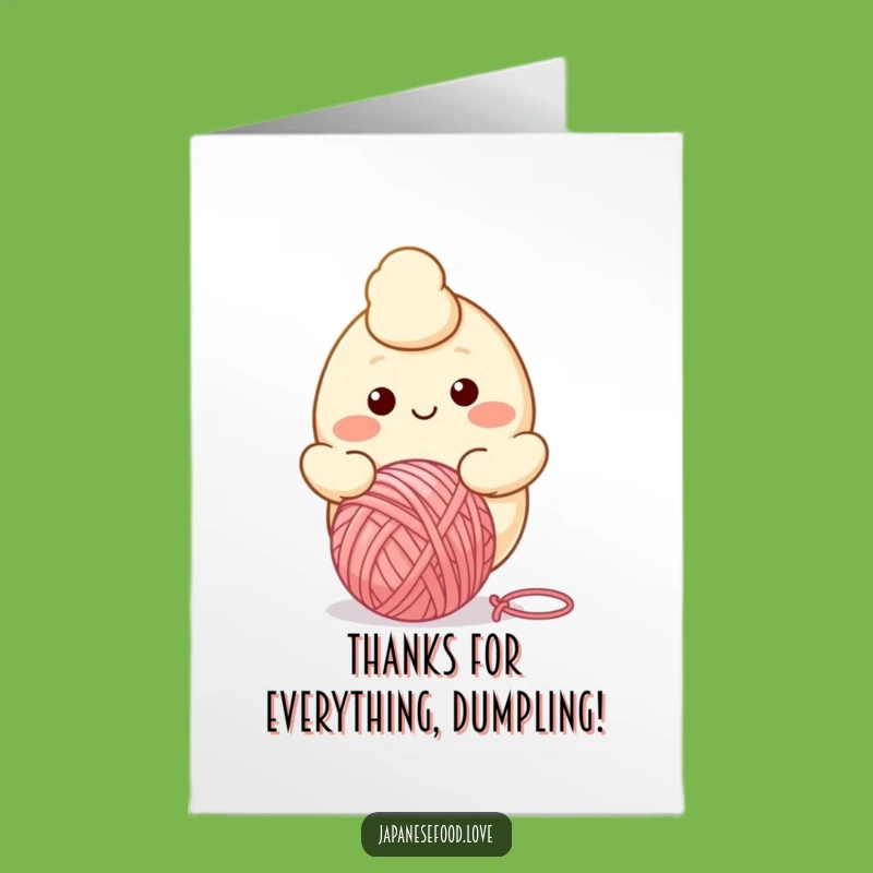 Free Printable Thank You Card: Dumpling Yarn Ball, Humorous Downloadable Gift