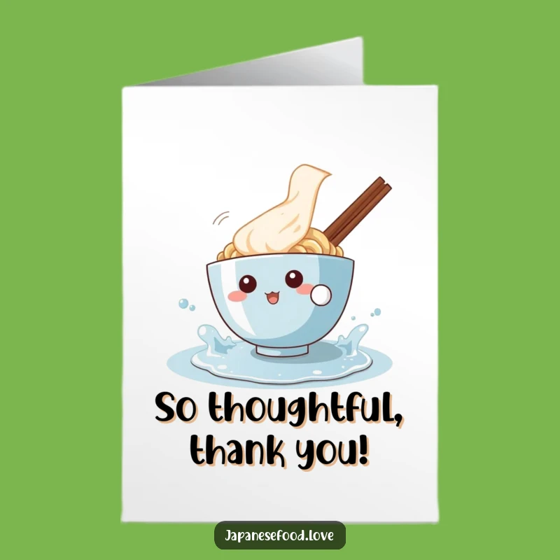 Free Printable Thank You Card: Splashing Ramen Bowl, Downloadable