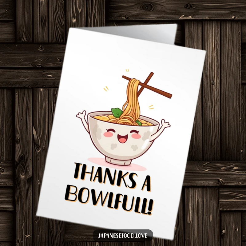 Funny Free Printable Thank You Card: A ramen bowl busts a move to express heartfelt gratitude.