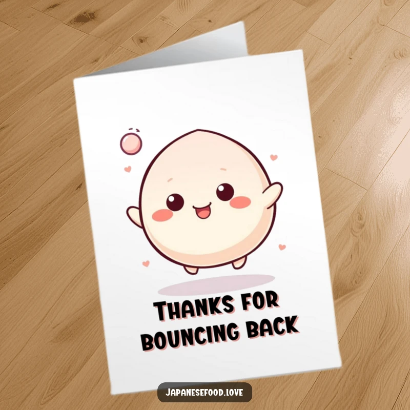 Funny Free Printable Thank You Card with a happy mochi character bouncing energetically like a rubber ball in thanks.
