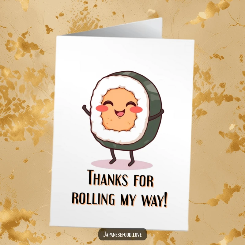 Funny Free Printable Thank You Card: Smiling sushi with tiny legs doing a jig, expressing thanks, downloadable and printable.