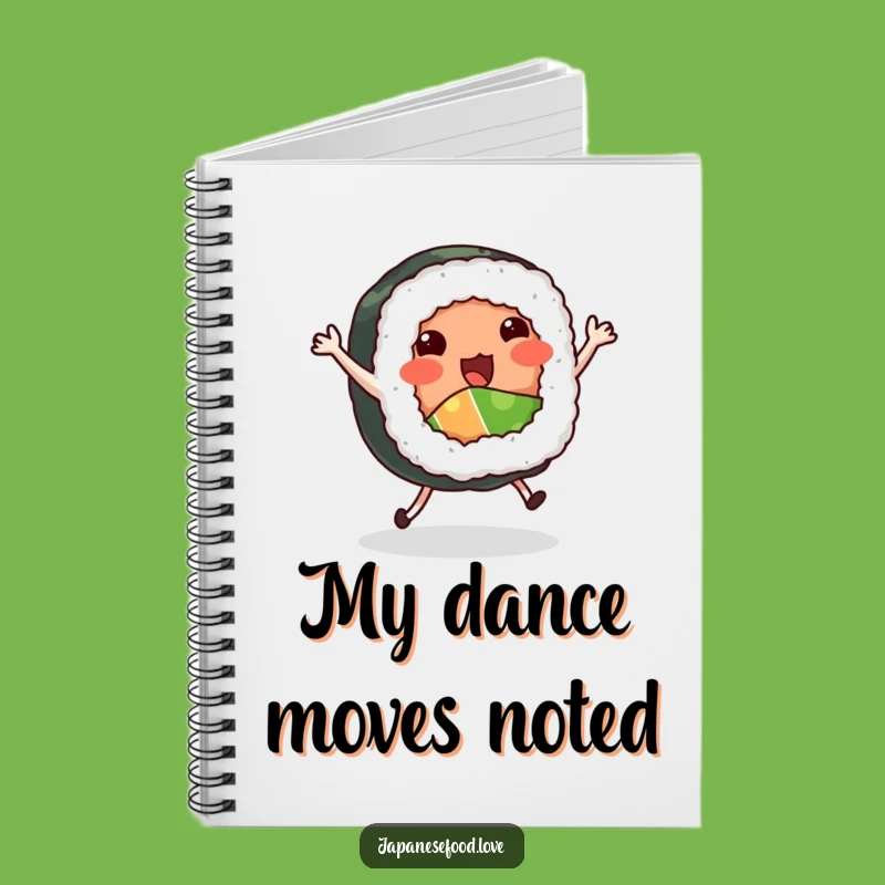 Funny Dancing Sushi Roll Notebook - Journal Foodie Humor
