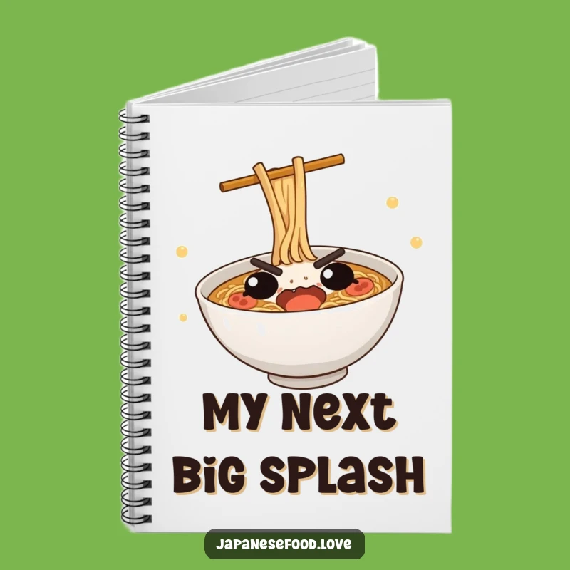 Funny Ramen Dive Notebook: Cute Bowl's Determined Dive for Jotting Down Ideas