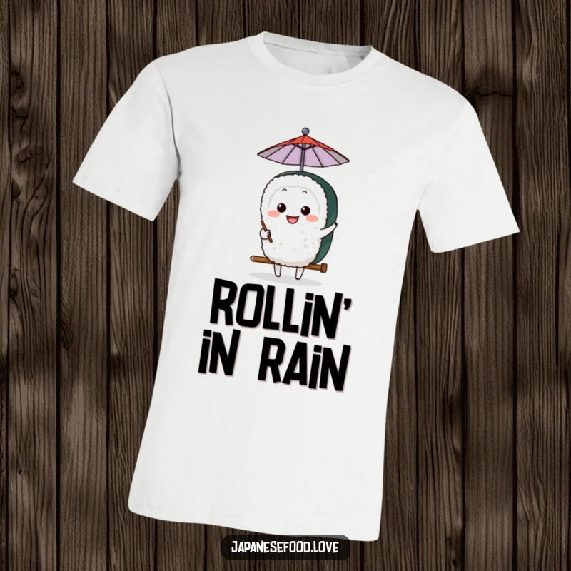Funny Sushi Umbrella T-Shirt: A grinning sushi character comically holds a small umbrella, offering whimsical charm and humor.